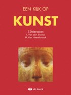 Een kijk op kunst (+ cd-rom) | Stefaan Debersaques & Luc van den Broeck & Marc Van Haesebrouck | 