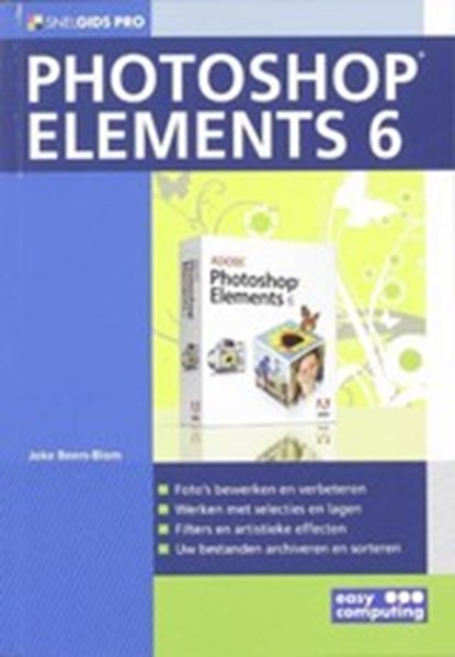 Snelgids Pro Photoshop Elements 6, BEERS-BLOM, J. - Paperback - 9789045638003
