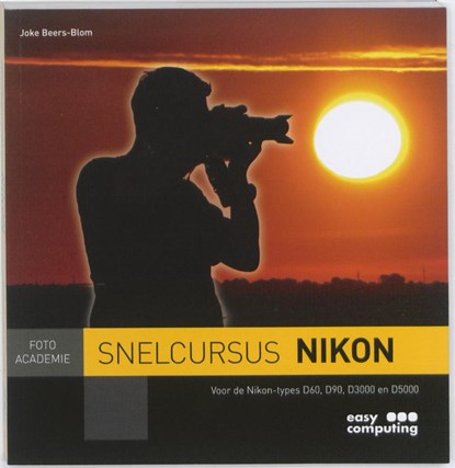 Snelcursus Nikon, Joke Beers-Blom - Paperback - 9789045648941