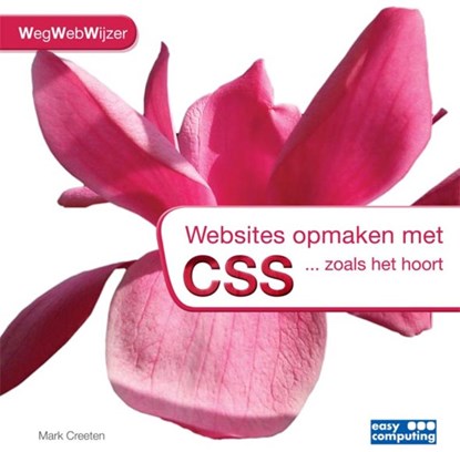 Websites opmaken met CSS, Mark Creeten - Ebook EPUB - 9789045649757
