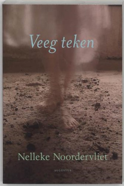 Veeg teken, NOORDERVLIET, Nelleke - Paperback - 9789045700403