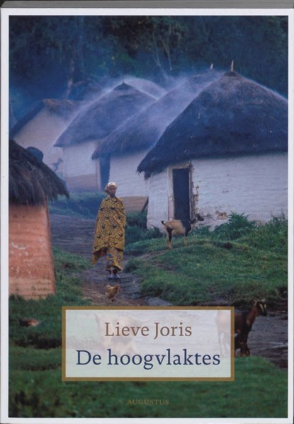 De hoogvlaktes, Lieve Joris - Paperback - 9789045701837