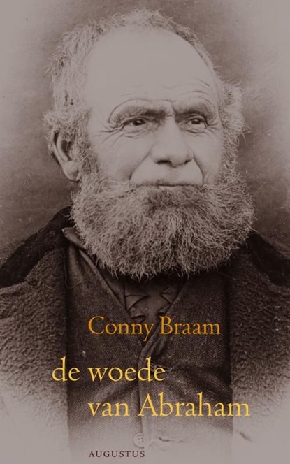 De woede van Abraham, Conny Braam - Ebook - 9789045702438