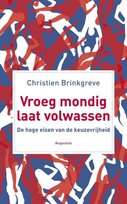 Vroeg mondig, laat volwassen, Christien Brinkgreve - Ebook - 9789045703428