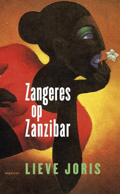 Zangeres op Zanzibar, Lieve Joris - Ebook - 9789045703657