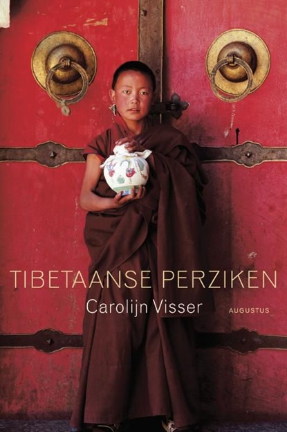 Tibetaanse perziken, Carolijn Visser - Ebook - 9789045703855