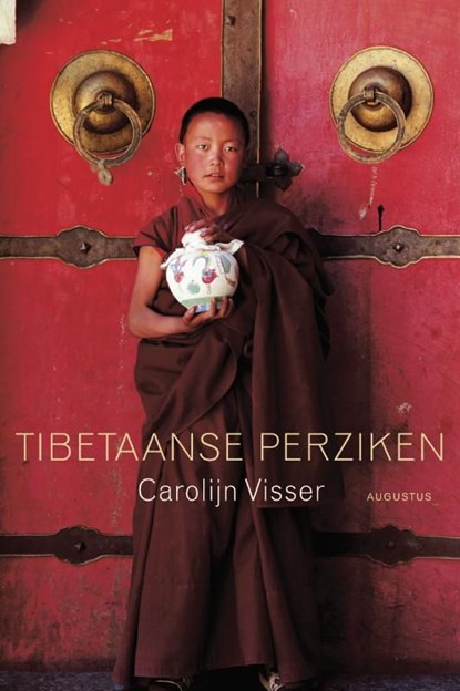 Tibetaanse perziken, Carolijn Visser - Ebook - 9789045703855