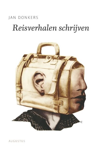 Reisverhalen schrijven, Jan Donkers - Ebook - 9789045703985