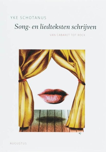 Song- en liedteksten schrijven, Yke Schotanus - Ebook - 9789045704043