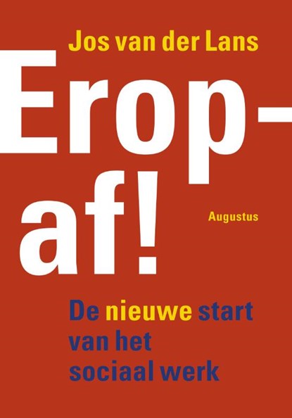 EROP AF!, Jos van der Lans - Paperback - 9789045704319