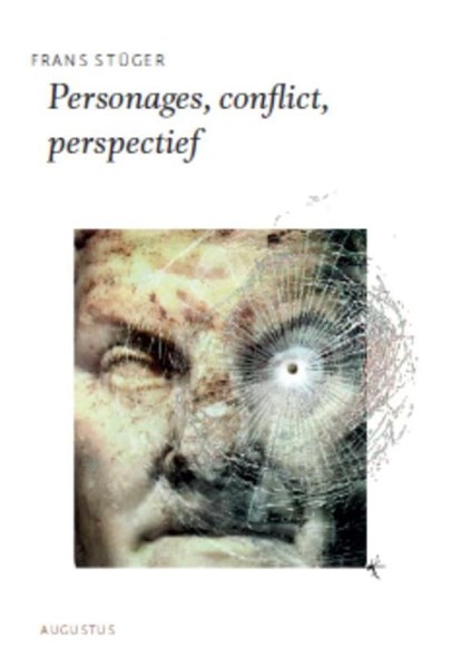 Personages, conflict, perspectief, Frans Stuger - Ebook - 9789045705279