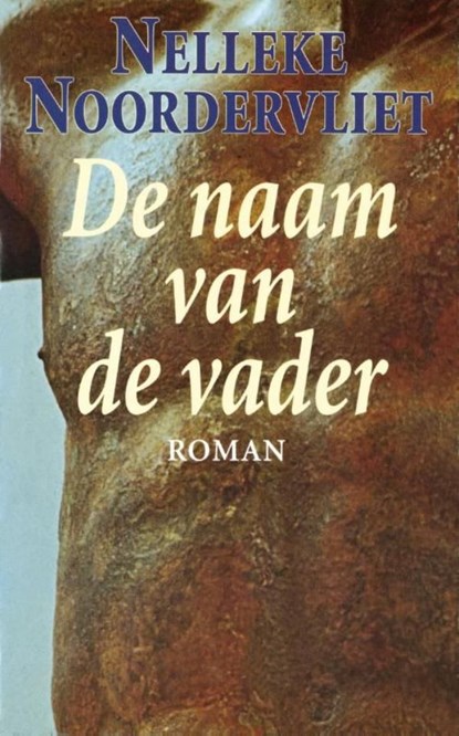 De naam van de vader, Nelleke Noordervliet - Ebook - 9789045705842