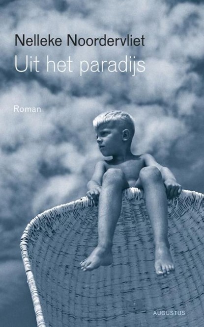 Uit het paradijs, Nelleke Noordervliet - Ebook - 9789045705859