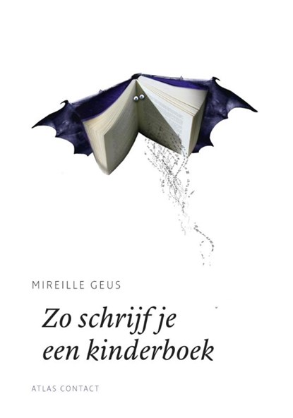 Zo schrijf je een kinderboek, Mireille Geus - Paperback - 9789045705927