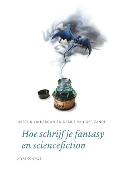Hoe schrijf je fantasy en sciencefiction?, Martijn Lindeboom ; Debbie van der Zande - Ebook - 9789045706061