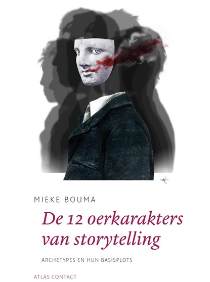 De 12 oerkarakters in storytelling, Mieke Bouma - Ebook - 9789045706108