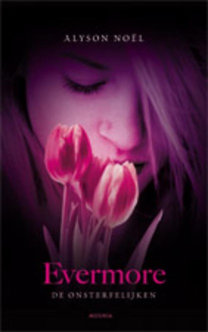 Evermore, Alyson Noel ; Alyson Noël - Paperback - 9789045801919