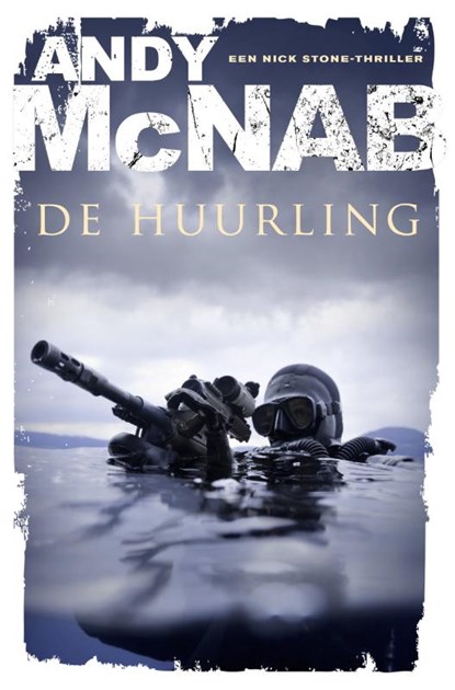 Nick Stone 3 : De huurling, Andy McNab - Paperback - 9789046114698