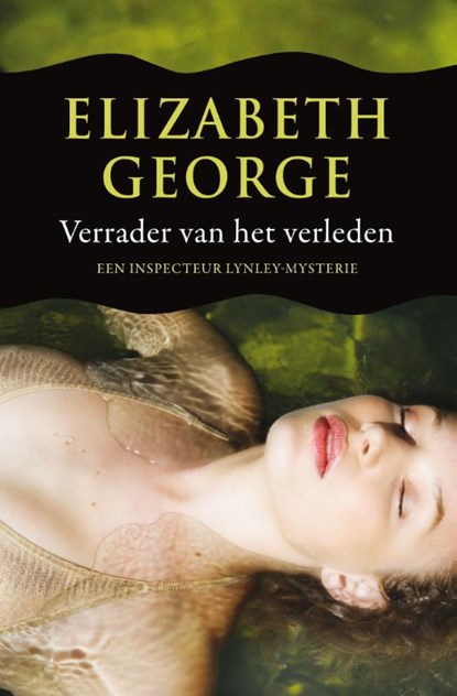 Verrader van het verleden, Elizabeth George - Paperback - 9789046114797