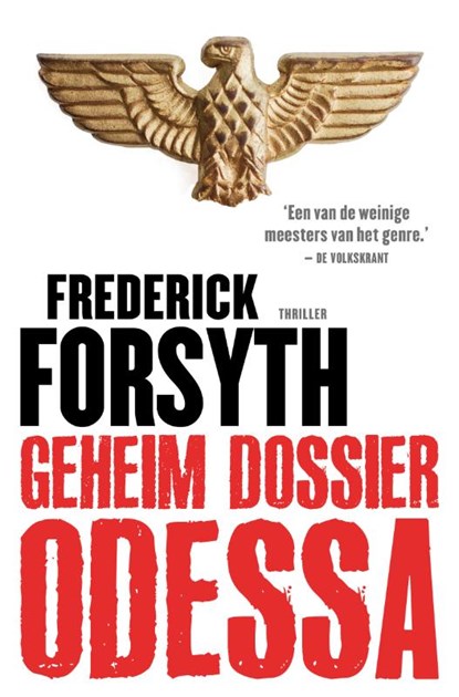 Geheim dossier Odessa, Frederick Forsyth - Paperback - 9789046114810