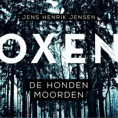 De hondenmoorden, Jens Henrik Jensen - Luisterboek MP3 - 9789046170328