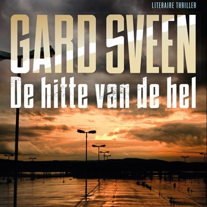 De hitte van de hel, Gard Sveen - Luisterboek MP3 - 9789046170694