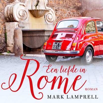 Een liefde in Rome, Mark Lamprell - Luisterboek MP3 - 9789046170717