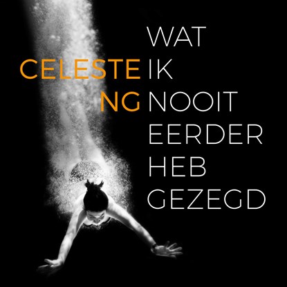 Wat ik nooit eerder heb gezegd, Celeste Ng - Luisterboek MP3 - 9789046170755