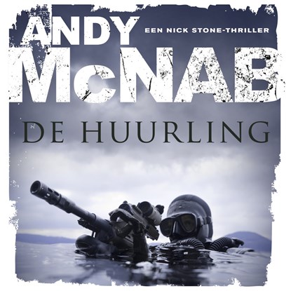 De huurling, Andy McNab - Luisterboek MP3 - 9789046170830