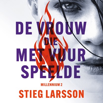 Millennium deel 2: De vrouw die met vuur speelde, Stieg Larsson - Luisterboek MP3 - 9789046171202