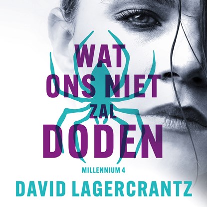 Millennium deel 4: Wat ons niet zal doden, David Lagercrantz - Luisterboek MP3 - 9789046171301