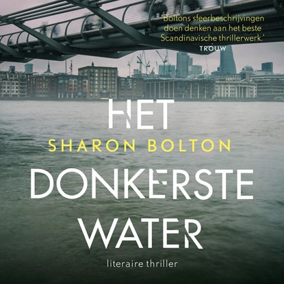 Het donkerste water, Sharon Bolton - Luisterboek MP3 - 9789046171523