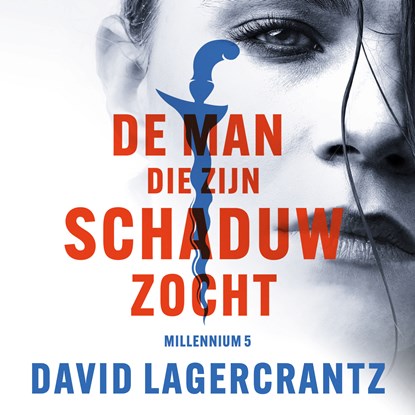 De man die zijn schaduw zocht, David Lagercrantz - Luisterboek MP3 - 9789046171615