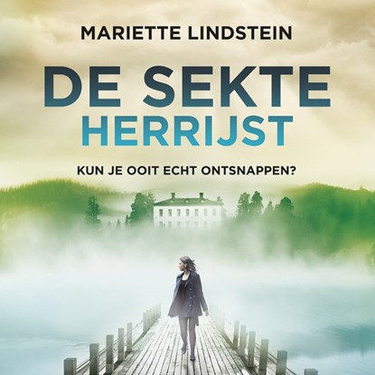 De sekte herrijst, Mariette Lindstein - Luisterboek MP3 - 9789046171639