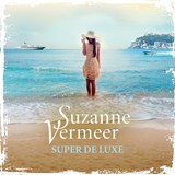 Super de luxe, Suzanne Vermeer -  - 9789046171677
