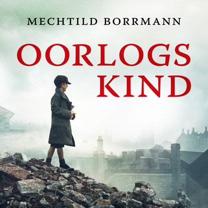 Oorlogskind, Mechtild Borrmann - Luisterboek MP3 - 9789046171714