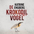 De krokodilvogel | Katrine Engberg | 
