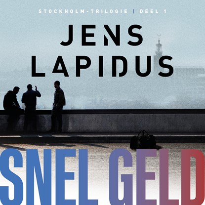 Snel geld, Jens Lapidus - Luisterboek MP3 - 9789046172513