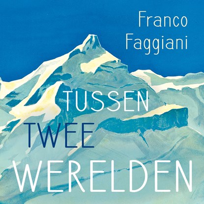 Tussen twee werelden, Franco Faggiani - Luisterboek MP3 - 9789046173220