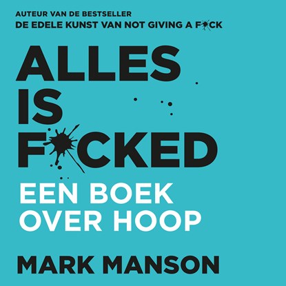 Alles is f*cked, Mark Manson - Luisterboek MP3 - 9789046173381