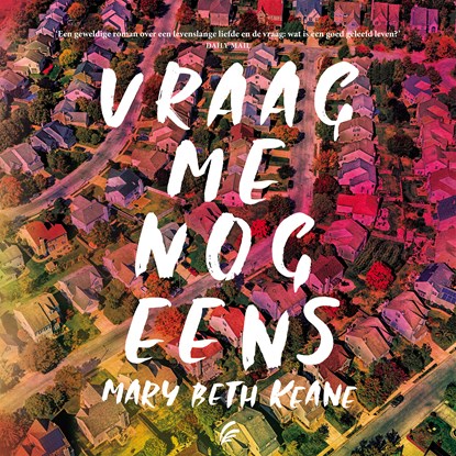 Vraag me nog eens, Mary Beth Keane - Luisterboek MP3 - 9789046173497