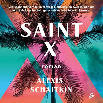 Saint X, Alexis Schaitkin - Luisterboek MP3 - 9789046173534