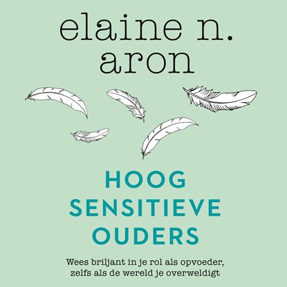 Hoogsensitieve ouders, Elaine N. Aron - Luisterboek MP3 - 9789046173688