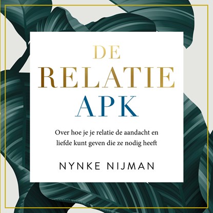De Relatie-APK, Nynke Nijman - Luisterboek MP3 - 9789046173725