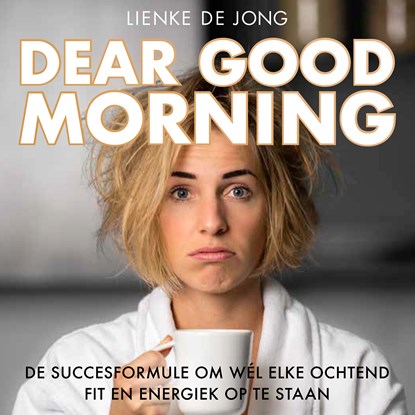Dear Good Morning, Lienke de Jong - Luisterboek MP3 - 9789046174036