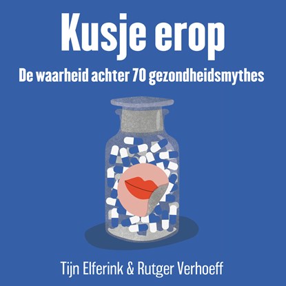 Kusje erop, Tijn Elferink ; Rutger Verhoeff - Luisterboek MP3 - 9789046174067