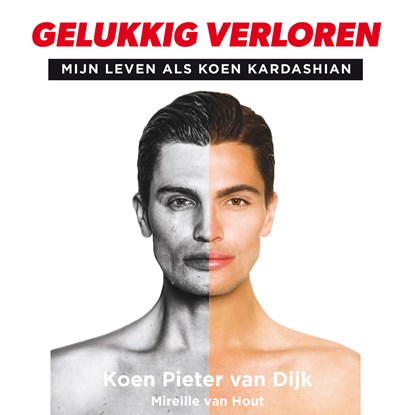 Gelukkig verloren, Koen van Dijk ; Mireille van Hout - Luisterboek MP3 - 9789046174333