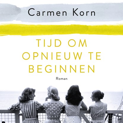Tijd om opnieuw te beginnen, Carmen Korn - Luisterboek MP3 - 9789046174463