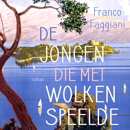 De jongen die met wolken speelde, Franco Faggiani - Luisterboek MP3 - 9789046174470