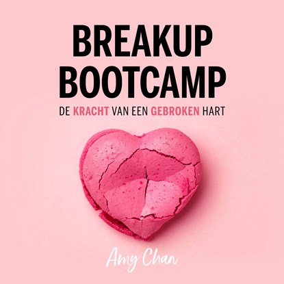 Breakup Bootcamp, Amy Chan - Luisterboek MP3 - 9789046174579